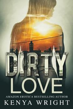 Dirty Love - Book #2 of the Lion and the Mouse