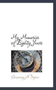 Paperback My Memories of Eighty Years Book