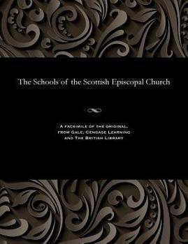 Paperback The Schools of the Scottish Episcopal Church Book