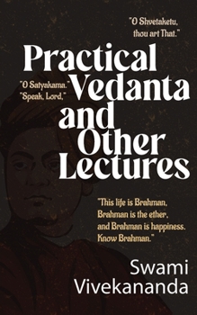 Paperback Practical Vedanta and other lectures Book