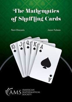 Paperback The Mathematics of Shuffling Cards Book