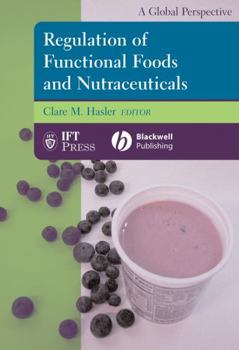 Hardcover Regulation of Functional Foods and Nutraceuticals Book