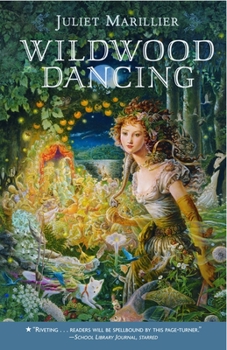 Wildwood Dancing - Book #1 of the Wildwood