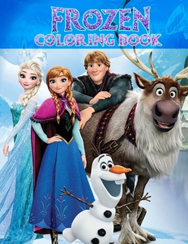 Frozen Coloring Book: magic ink coloring book