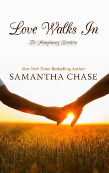 Love Walks in - Book #2 of the Shaughnessy Brothers