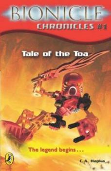 Tale of the Toa (Bionicle Chronicles, #1) - Book #1 of the Bionicle Chronicles