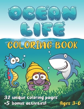 Paperback Ocean Life Coloring Book: Sea Creatures Underwater Animals and Fish Theme Activity Book for Kids Book