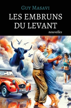 Paperback Les embruns du levant [French] Book