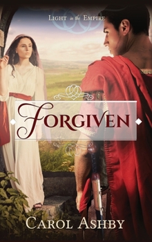 Forgiven - Book #1 of the Light in the Empire