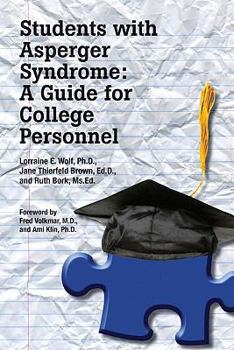 Paperback Students with Asperger Syndrome: A Guide for College Personnel Book