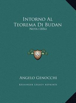 Hardcover Intorno Al Teorema Di Budan: Nota (1856) [Italian] Book