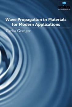 Hardcover Wave Propagation in Materials for Modern Applications Book
