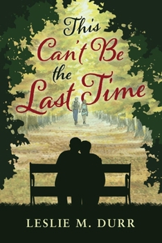 Paperback This Can't Be the Last Time Book