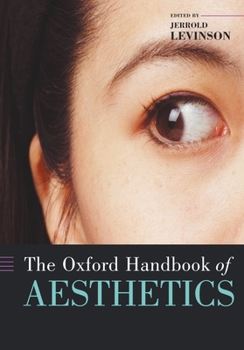 Paperback The Oxford Handbook of Aesthetics Book
