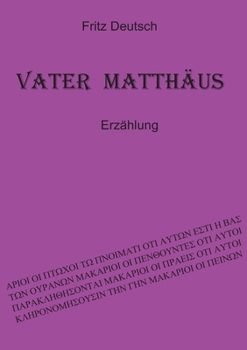 Paperback Vater Matthäus: Erzählung [German] Book