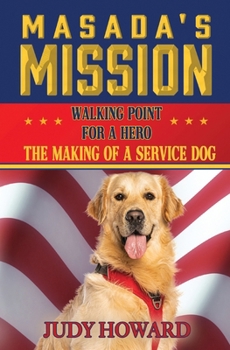 Paperback Masada's Mission: Walking Point for a Hero Book