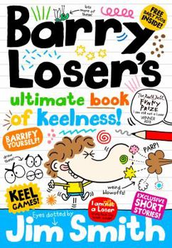 Hardcover Barry Loser's Ultimate Book of Keelness! Book