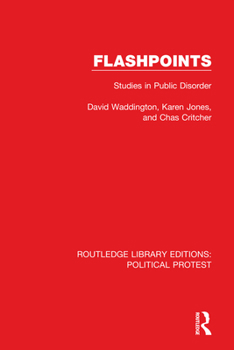 Hardcover Flashpoints: Studies in Public Disorder Book