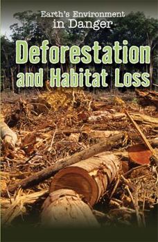 Paperback Deforestation and Habitat Loss Book