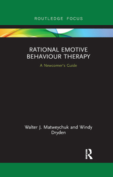 Paperback Rational Emotive Behaviour Therapy: A Newcomer's Guide Book