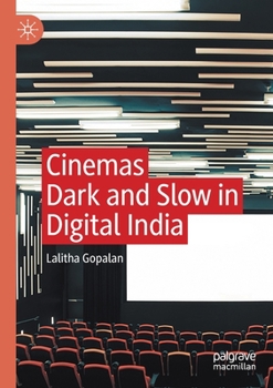 Paperback Cinemas Dark and Slow in Digital India Book