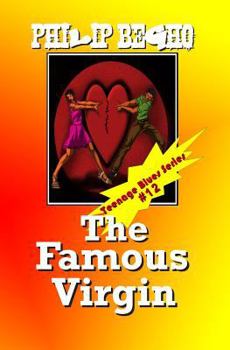 Paperback The Famous Virgin: Teenage Blues Series Book