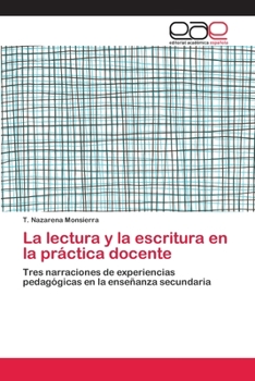 Paperback La lectura y la escritura en la práctica docente [Spanish] Book