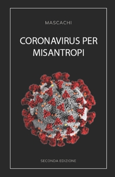 Paperback Coronavirus Per Misantropi [Italian] Book