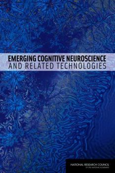 Paperback Emerging Cognitive Neuroscience and Related Technologies Book