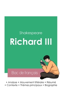 Paperback Réussir son Bac de français 2023: Analyse de Richard III de Shakespeare [French] Book