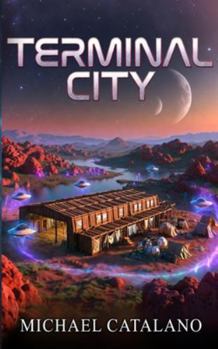Paperback Terminal City - Book #3 The Western Space Institute Series Book