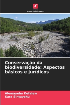 Paperback Conservação da biodiversidade: Aspectos básicos e jurídicos [Portuguese] Book