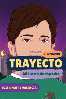 Paperback Trayecto: Mi Historia de Migración [Spanish] Book