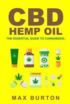 Paperback CBD Hemp Oil: The Essential Guide to Cannabidiol Book