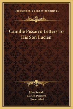 Hardcover Camille Pissarro Letters To His Son Lucien Book