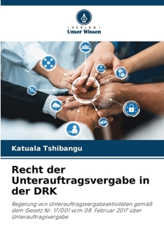 Recht der Unterauftragsvergabe in der DRK (German Edition)