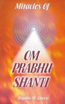 Paperback Miracles of OM Prabhu Shanti Book