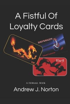 A Fistful Of Loyalty Cards (The Hobnail Series) - Book #6 of the Hobnail Series