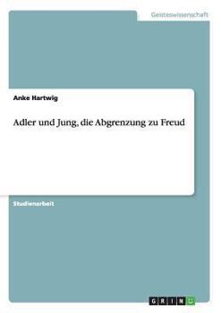 Paperback Adler und Jung, die Abgrenzung zu Freud [German] Book