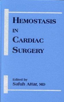 Hemostasis in Cardiac Surgery