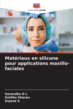 Paperback Matériaux en silicone pour applications maxillo-faciales [French] Book