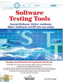 Paperback Software Testing Tools: Covering WinRunner, SilkTest, LoadRunner, JMeter, TestDirector and QTP with Book