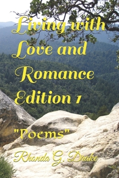 Paperback Living with Love and Romance Edition 1: "Poems" Book