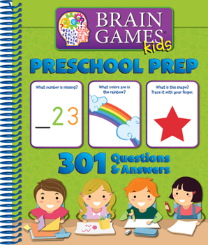 Hardcover Brain Games Kids: Preschool Prep - 301 Questions and Answers - Pi Kids Book