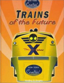 Hardcover New York Central and the Trains of the Future Book