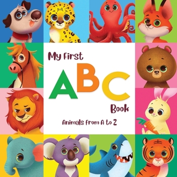 Paperback My First ABC - Animals from A to Z Book