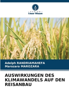 Paperback Auswirkungen Des Klimawandels Auf Den Reisanbau [German] Book