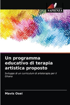Paperback Un programma educativo di terapia artistica proposto [Italian] Book