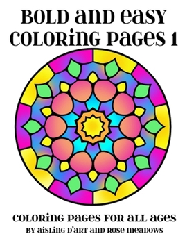 Paperback Bold and Easy Coloring Pages 1: Coloring Pages for All Ages Book