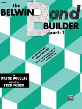 Paperback Belwin Band Builder, Part 1: Oboe Book